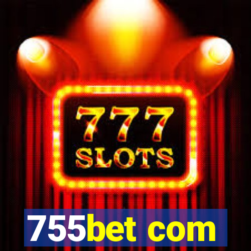 755bet com